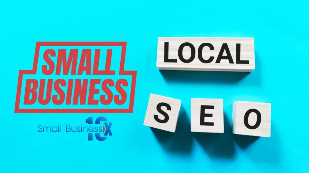 Local SEO for Small Businesses